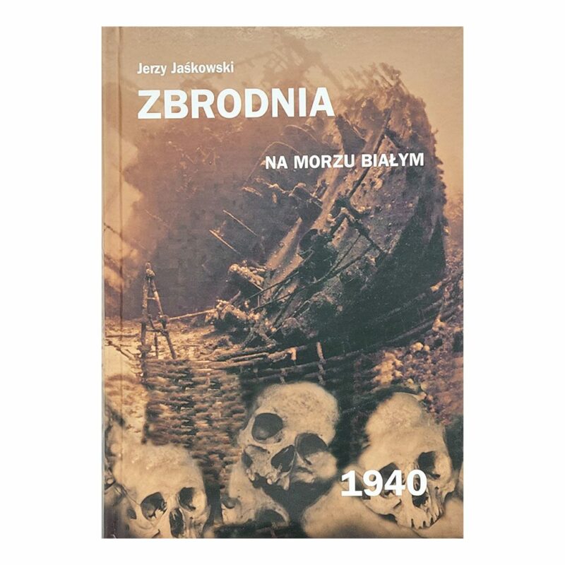 Zbrodnia na Morzu Białym 1940